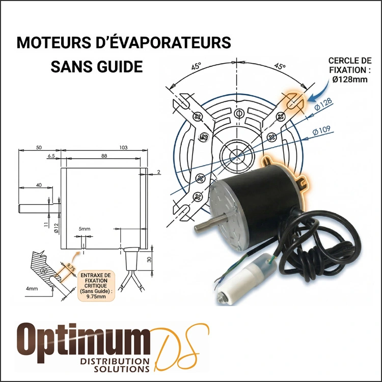 Moteurs d'évaporateurs sans guide